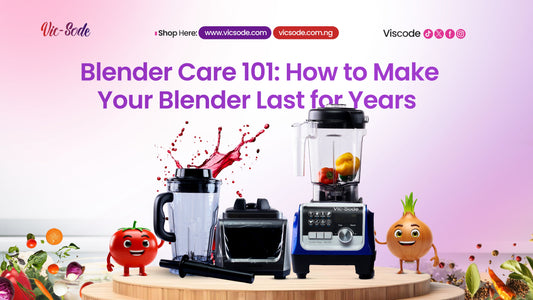 Blender Care 101: How to Make Your Blender Last for Years